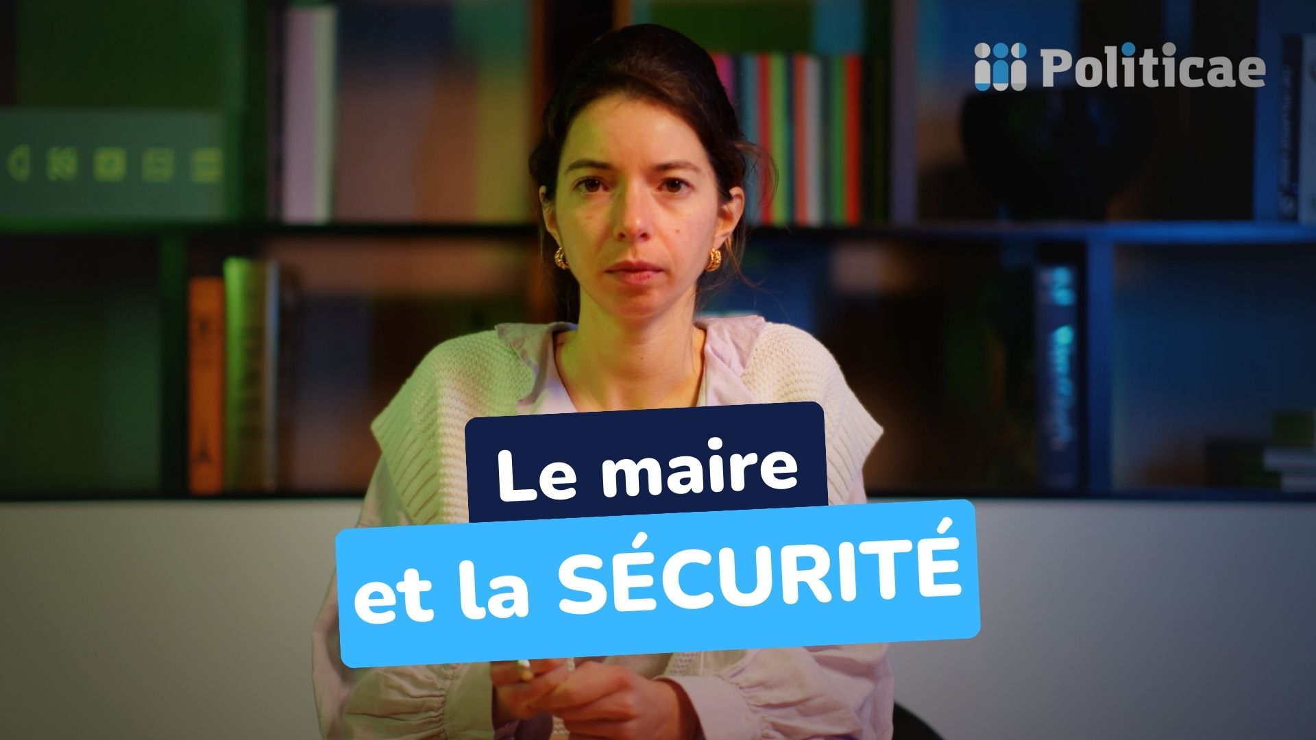 Le maire et la sécurité - Institut Politicae